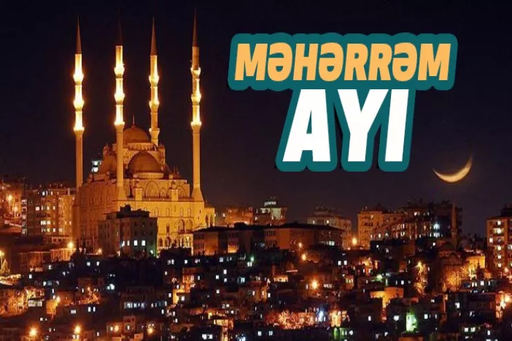 Məhərrəm ayının və Aşura gününün  tarixləri AÇIQLANDI 