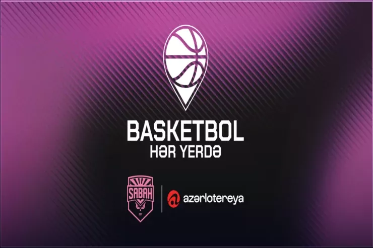 Azərbaycanda “Basketbol Hər Yerdə!” layihəsinə start verildi