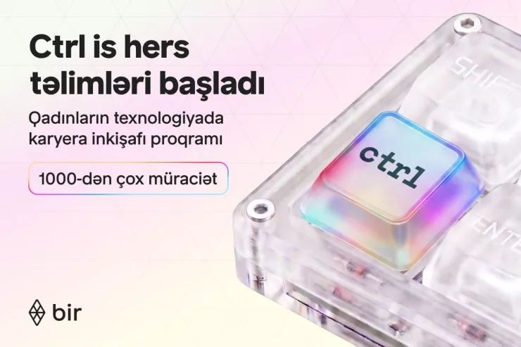 Texnologiyada qadın gücü: Bir "Ctrl is hers” qalibləri üçün təlimlərə başlayıb