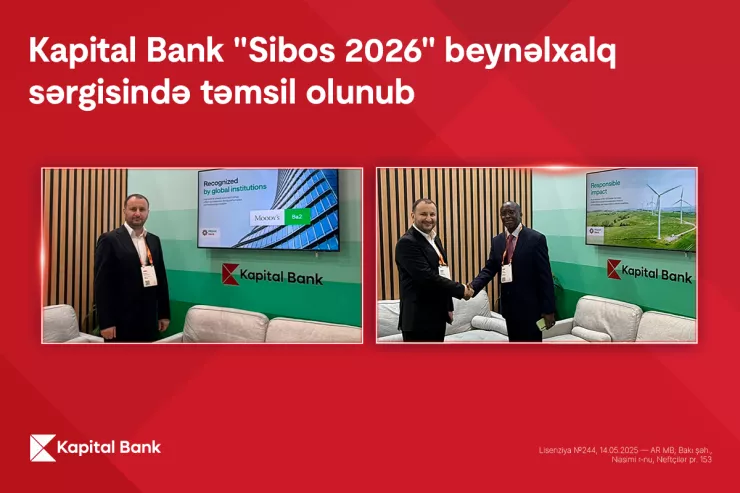 "Kapital Bank" nümayəndələri “Sibos 2026” çərçivəsində 30-dan çox işgüzar görüş keçirib