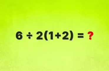 6 ÷ 2(1 + 2) - hələ də  mübahisəli olan  sadə bir nümunə
