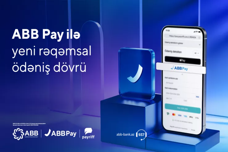 ABB Pay-lə yeni rəqəmsal ödəniş dövrü başlandı
