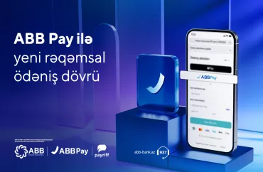 ABB Pay-lə yeni rəqəmsal ödəniş dövrü başlandı