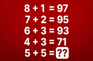 Əgər 7 + 2 = 95 olarsa, 5 + 5 neçəyə bərabərdir? Riyaziyyat tapmacası